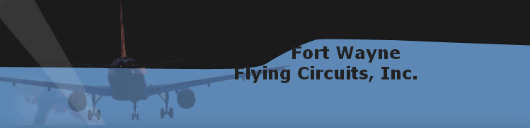                Fort Wayne
         Flying Circuits, Inc. 